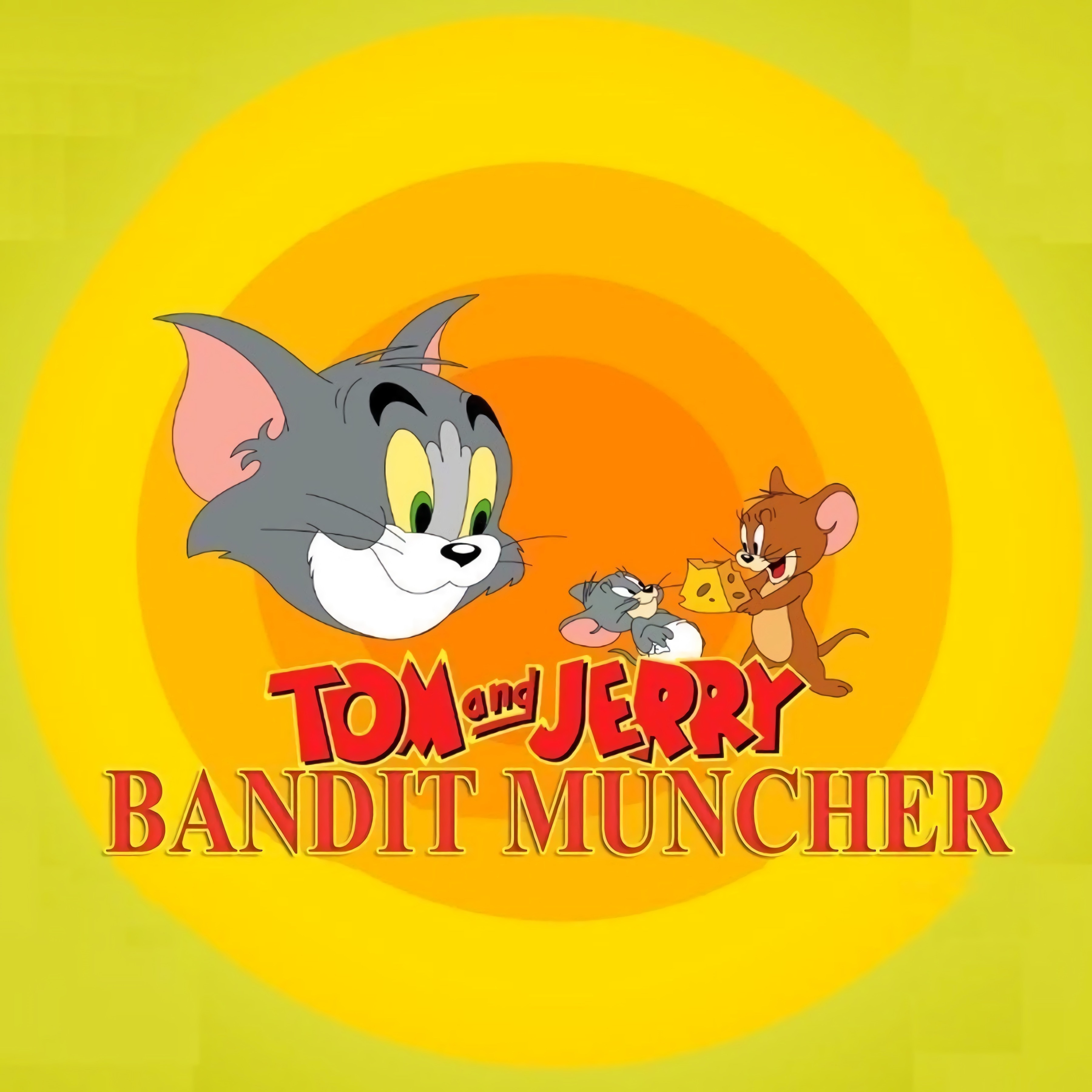 Tom and Jerry - Bandit Munchers