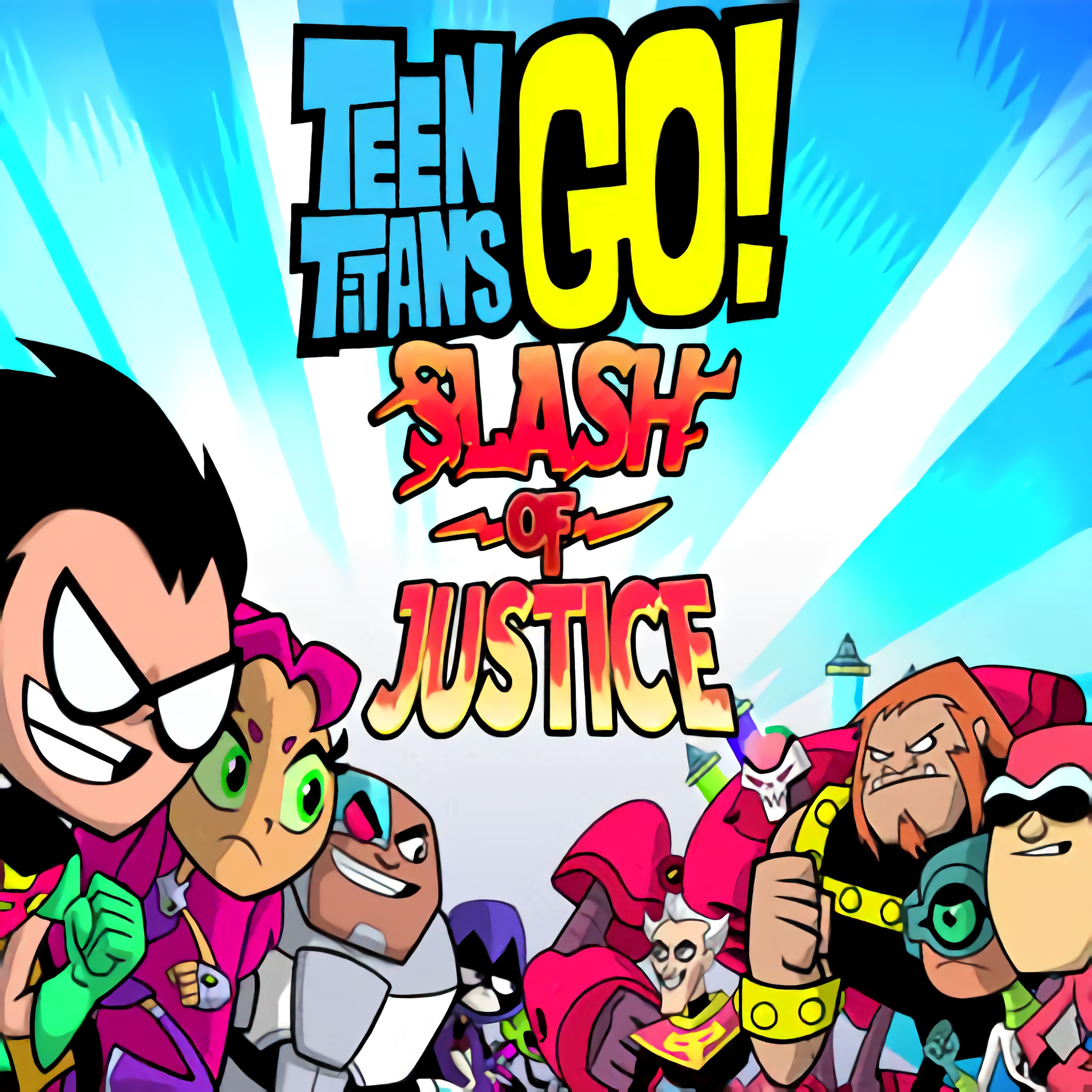 Slash of Justice - Teen Titans Go!